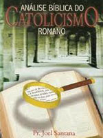 Análise bíblica do catolicismo romano
