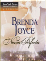 A Noiva Perfeita - Brenda Joyce