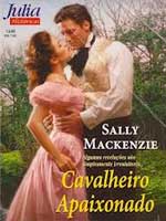 Cavalheiro Apaixonado - Sally MacKenzie